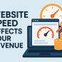 Website Speed Affects Your Revenue